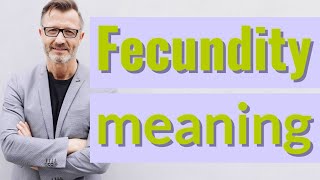 Fecundity  Meaning of fecundity 📖 📖 [upl. by Tshombe]