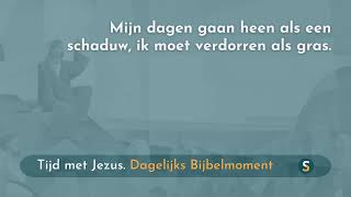 Tijd met Jezus  15 september 2024  Psalm 10212 [upl. by Lindi495]