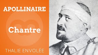 Chantre  Guillaume Apollinaire  Thalie Envolée HD [upl. by Thomas973]