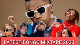 LATEST BONGO MIXTAPE NADIAOTILERAYVANNYJAY MELODYKUSAHPHINAKILLY FT DJ MAVOS 2023 [upl. by Wiener624]