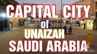 Quick Tour in Capital City of UNAIZAH SAUDI ARABIA  Nil Pacz [upl. by Bart]