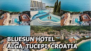 Bluesun Hotel Alga Tucepi Croatia [upl. by Elurd]