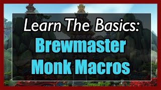 735 Brewmaster Monk Macros WOW Legion  Focus Mouseover Stopcasting Modifier [upl. by Gearalt666]