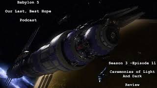 Babylon 5 Season 3  Episode 11 Ceremonies of Light and Dark [upl. by Leuas]