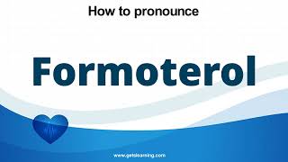 How to pronounce Formoterol in English correctly [upl. by Eecrad]