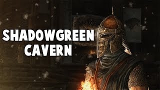 Skyrim  Shadowgreen Cavern [upl. by Livingston]