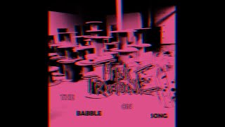 Tim Trutone  The Babble On Song [upl. by Nauqahs397]