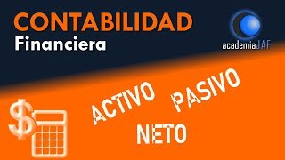 Activo Pasivo y Neto  Contabilidad Capítulo 3 curso básico  academia JAF [upl. by Michelle]