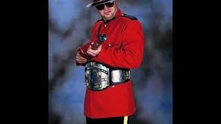 The Mountie 2nd WWF Theme [upl. by Irrej548]