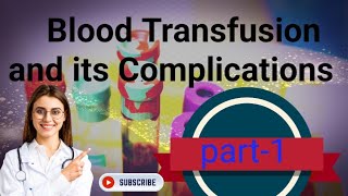 Blood Transfusion And Its Complications Blood Transfusion NORCET RRB AIIMS [upl. by Uokes]