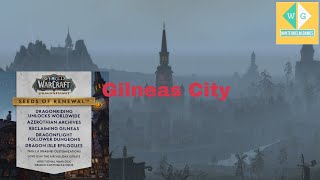 Wow Patch 1025  Reclaiming Gilneas The City before 1025 Revamp and theories [upl. by Niggem]