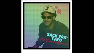 Zack Fox FAFO DJ CLEAN REMIX [upl. by Otsedom961]