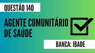 Questão 140  Agente Comunitário de Saúde  Notificação Compulsória  IBADE [upl. by Naihr]