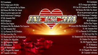 💞INDUSTRIA DEL AMOR Mejores Canciones 𝐑𝐨𝐦𝐚𝐧𝐭𝐢𝐜𝐚𝐬  De Las canciones de amor más románticas Mix [upl. by Halilad907]