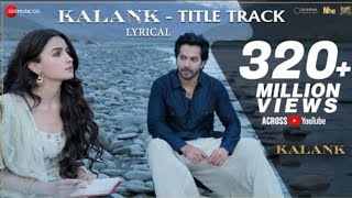 Kalank Title Track  4K VIDEO  Alia Bhatt  Varun Dhawan  Arijit Singh  Pritam AmitabhIpsitaa [upl. by Linden]