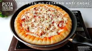 RESEP PIZZA TEFLON RUMAHAN LEMBUT ANTI GAGAL TANPA OVEN amp CETAKAN [upl. by Schilling]