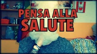 PENSA ALLA SALUTE [upl. by Tyler243]