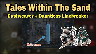 Dustweaver and Dauntless Linebreaker  RA 2  Arknights [upl. by Tobi]