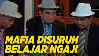 Kelucuan para mafia yang seadng belajar ngaji  SKETSA [upl. by Genia]