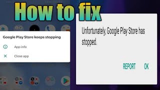 how to fix google play store keeps stopping problem  google play store has stopped working [upl. by Chon]