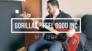 Gorillaz  Feel Good Inc  Bass Cover [upl. by Alberta874]