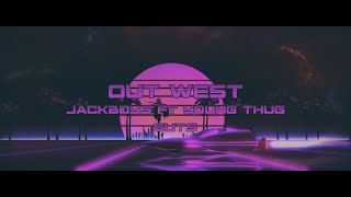 JACKBOYS  OUT WEST ft Young Thug  Bass BoostedSlowedReverb  Synthwave Edit  lyrics [upl. by Mosby]