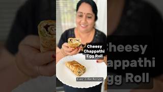 Cheesy Chappathi Egg Roll🫔🤩👌🏻 Easy Recipe chappathirecipe malluvlogz [upl. by Kenay964]