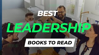 10 Best Leadership Books to Read  Read These Books To Become A Great Leader of Tomorrow [upl. by Stila]