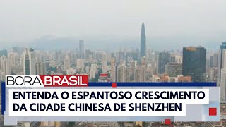 Shenzhen como vila de pescadores virou polo tecnológico na China  Bora Brasil [upl. by Eaj826]