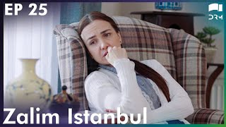 Zalim Istanbul Ep 25  Ruthless City  Turkish Drama  Urdu Dubbing  RP1Y [upl. by Ahsinot]