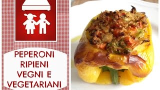 Peperoni Ripieni Vegani e Vegetarianidavvero buonissimi Piatto unico 2CK [upl. by Yeslaehc522]