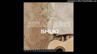 Ismuki  Distance  Audio official [upl. by Marney]