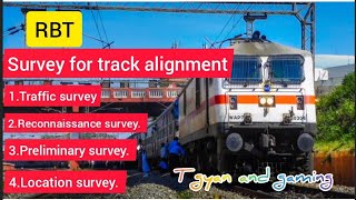 RBTRailway survey typestraffic surveyreconnaissance surveypreliminary surveylocation survey [upl. by Atirak]