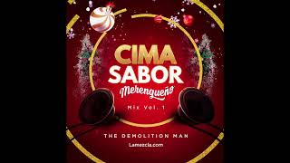 CIMA SABOR MERENGUEÑO VOL1 THE DEMOLITION MANNAVIDAD [upl. by Ytak]