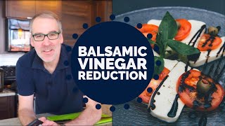 How to Make Balsamic Vinegar Reduction [upl. by Palmore]