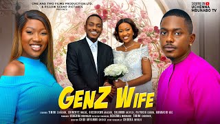 GEN Z WIFE  TIMINI EGBUSON CHINENYE NNEBE OGECHUKWU ANASOR SOLOMOM latest 2024 nigerian movies [upl. by Cristabel517]