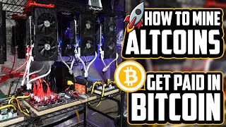 How To Get Paid In Bitcoin From Mining Ravencoin ERGO amp More [upl. by Ahsyla]