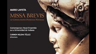 Missa Brevis Kyrie Mario Lavista Contemporary Vocal Ensemble of Indiana University [upl. by Temhem]