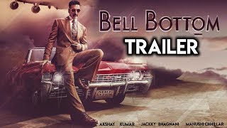 Bell Bottom Trailer  Akshay Kumar  Jackky Bhagnani  Manushi Chhillar [upl. by Nairret356]