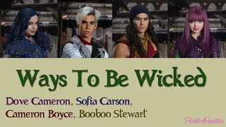 Ways To Be Wicked  Descendants Cast Color Coded Lyrics [upl. by Leverett]