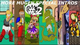 Mugen Special Intros Part 2 [upl. by Dorfman]