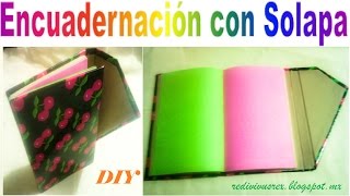 📚 Encuadernación con Solapa e Imánhaz tu propia libreta casera personalizadaDIY [upl. by Dolan945]