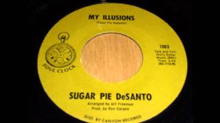 Sugar Pie DeSanto  My Illusions [upl. by Kate]