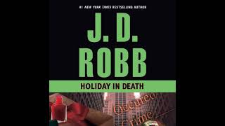 Holiday in Death In Death Book 7 By J D Robb  FullLength Audiobook [upl. by Kelly]