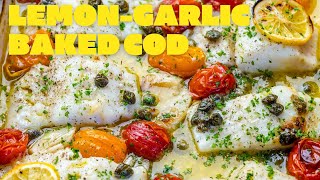 LemonGarlic Baked Cod Recipe [upl. by Darach]