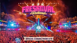 Freshtival Weekend 2019  Official Closing Show [upl. by Aelam648]