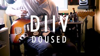 diiv  doused guitar cover [upl. by Callida]