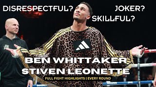 The Most Disrespectful Fighter in Boxing Ben Whittaker vs Stevin Leonette Dredhaj 2023 [upl. by Naujd]