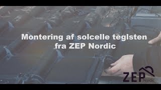 Montering af solcelle teglsten fra ZEP Nordic [upl. by Lemmie]