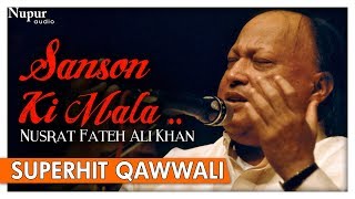 Sanson Ki Mala Pe By Nusrat Fateh Ali Khan with Lyrics  Superhit Qawwali Songs  Nupur Audio [upl. by Yenterb874]